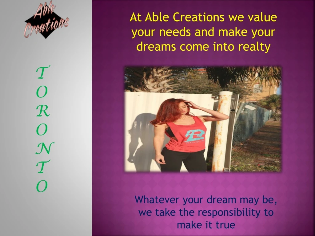 at able creations we value your needs and make