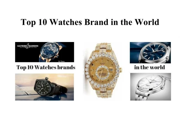 Top 10 watches brand in the world