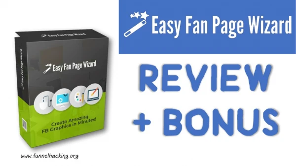 Easy Fan Page Wizard Review And Bonus