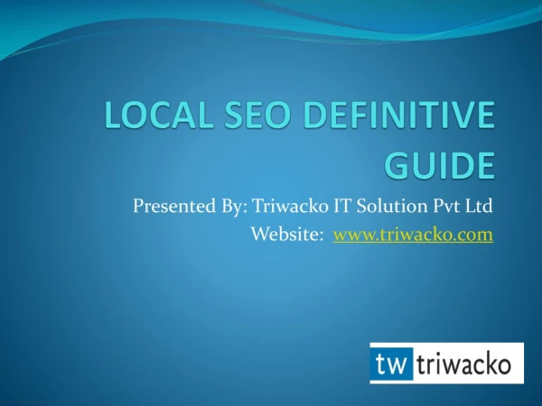 Local SEO Definitive Guide-Triwacko