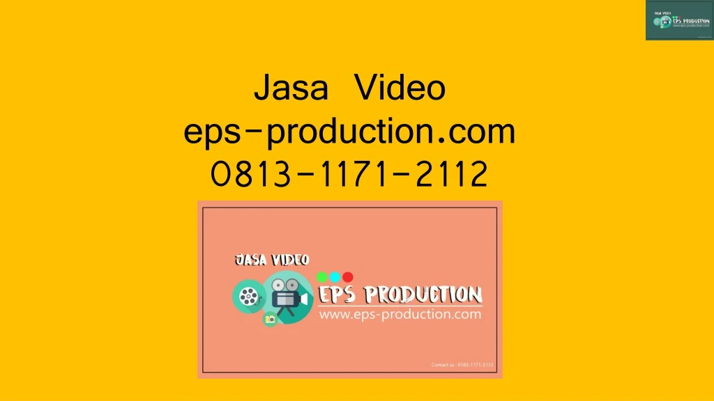 jasa video eps production com 0813 1171 2112