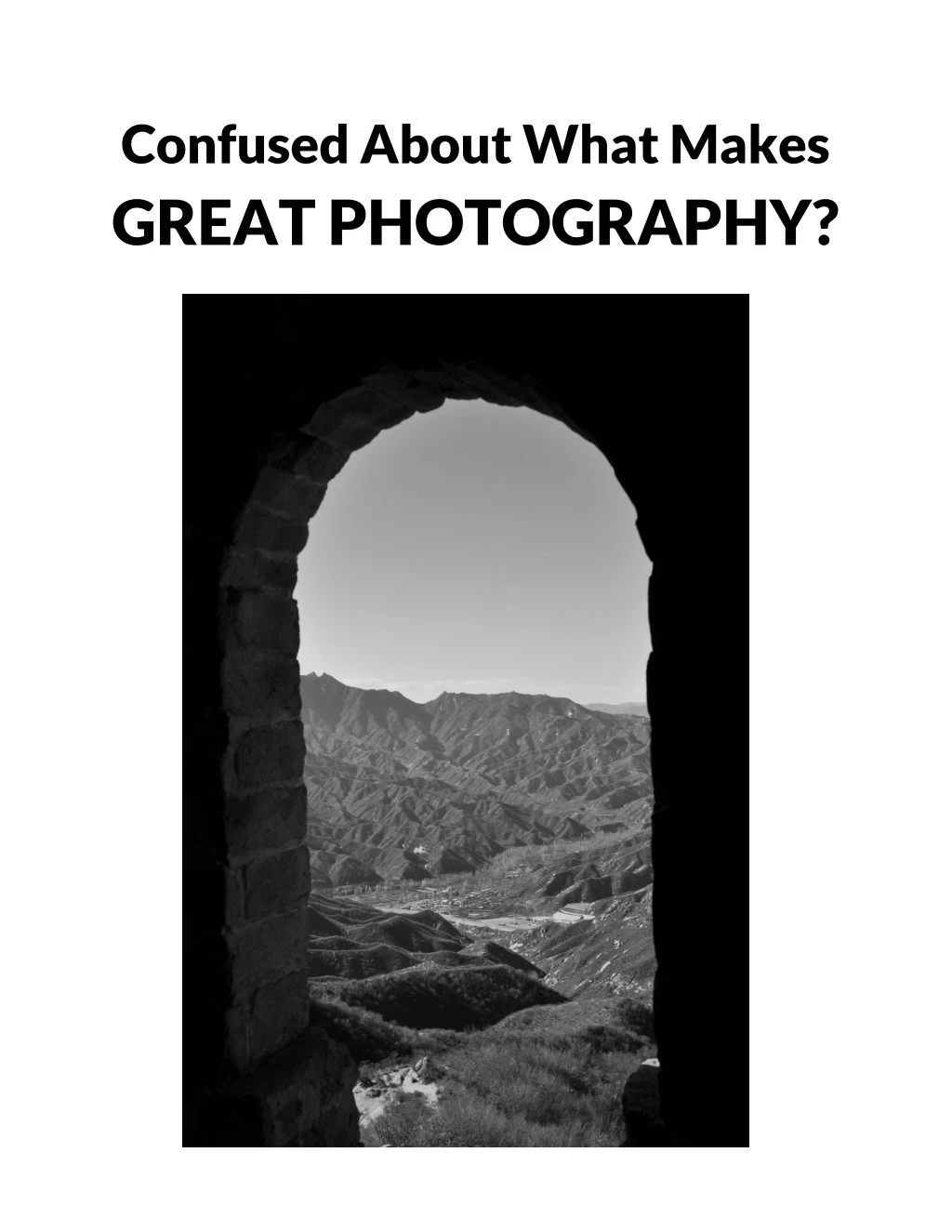 confused about what makes great photography