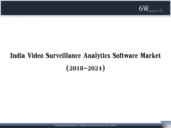 India Video Surveillance Analytics Software Market (2018-2024)