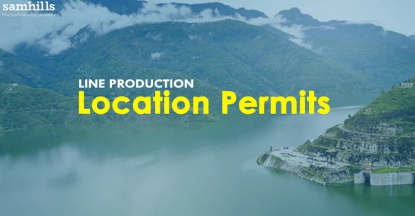 Pick Out Your Favorite Location to Permit for Film Making