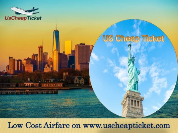 Get Cheapest Flights to New York & Live Your Travel Dreams
