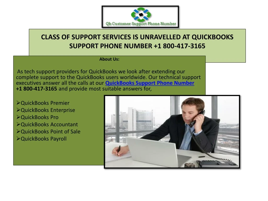 class of support services is unravelled at quickbooks support phone number 1 800 417 3165