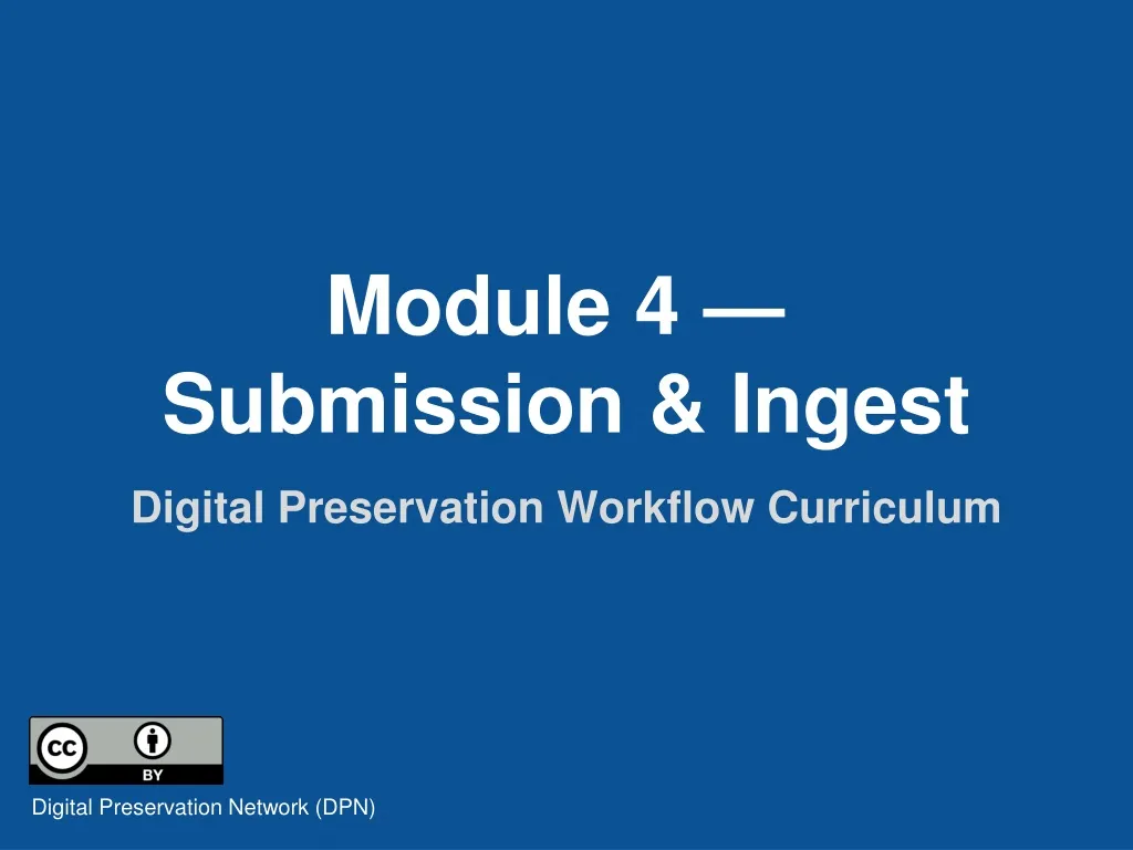module 4 submission ingest