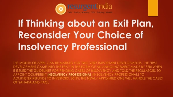 If Thinking about an Exit Plan, Reconsider Your Choice of Insolvency Professional