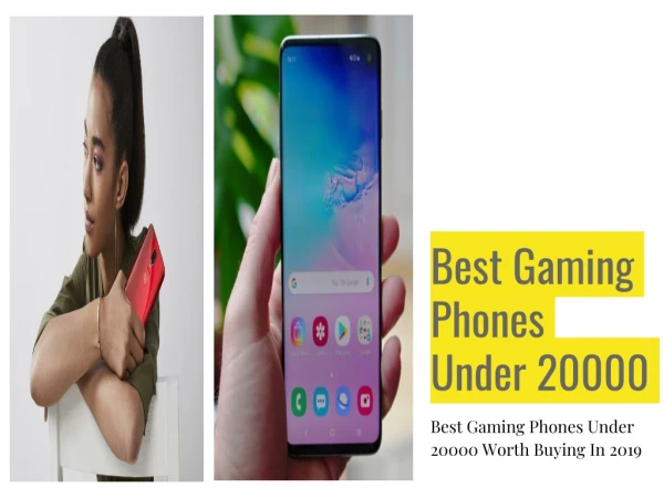 Best Gaming Phones Under 20000 Worth Buying In 2019
