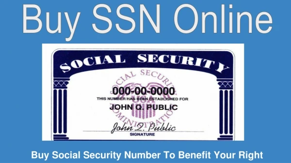 Buy SSN Online To Know Your Rights & Benefit