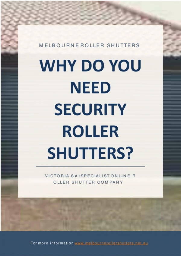 Why Do You Need Security Roller Shutters?