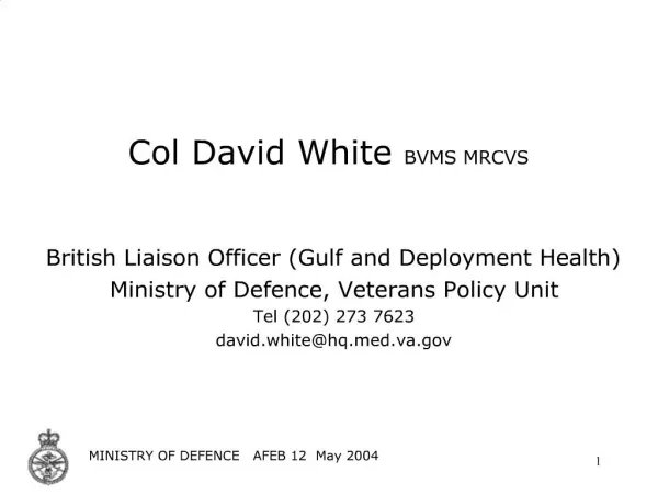 Col David White BVMS MRCVS