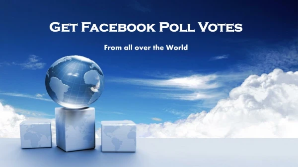 Get Desired Engagement by Buying Facebook Poll Votes