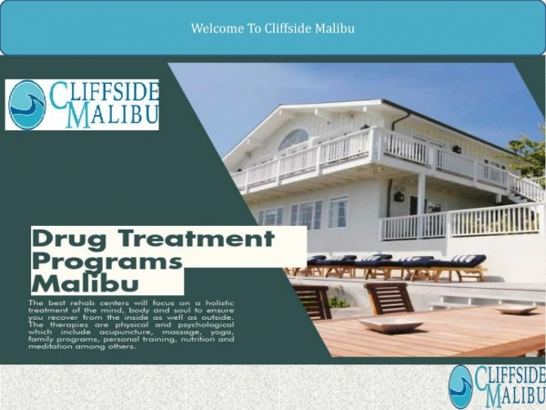 Looking for Best Drug Rehab Centers visit Cliffside Malibu