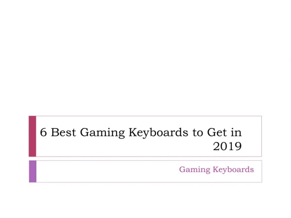 6 Best Gaming Keyboards to Get in 2019