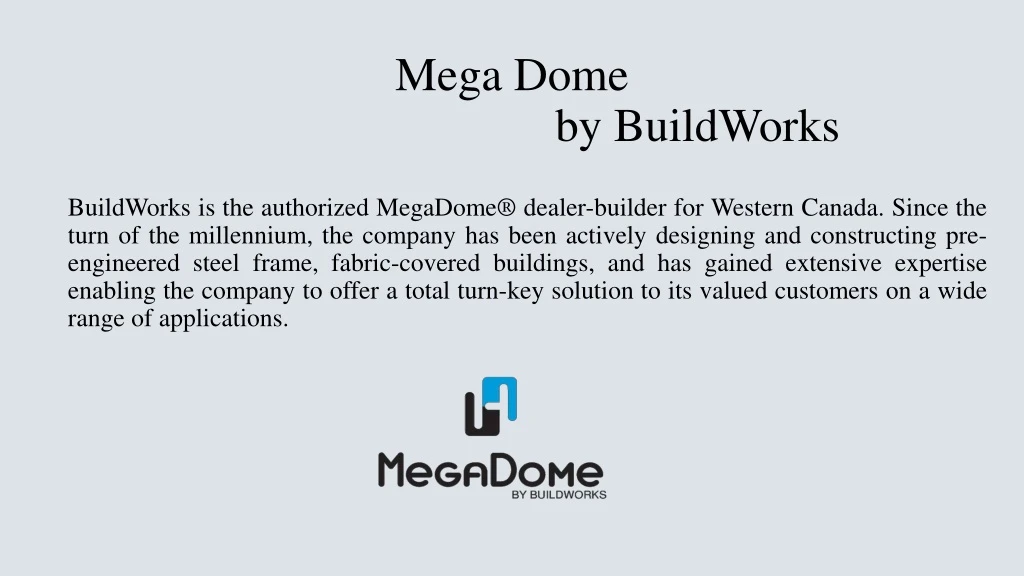 mega dome by buildworks