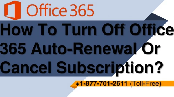 Renew Office 365 Subscription | 1-877-701-2611 (toll-free)