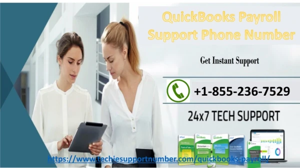 Get in touch with our team at QuickBooks Payroll Support Phone Number 1-855-236-7529