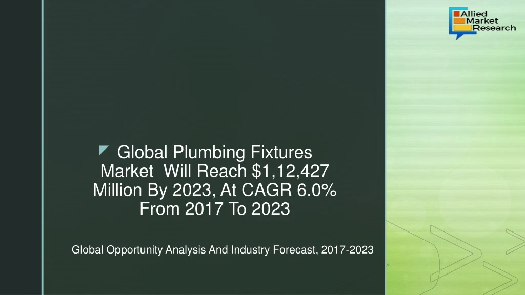 z global plumbing fixtures market will reach