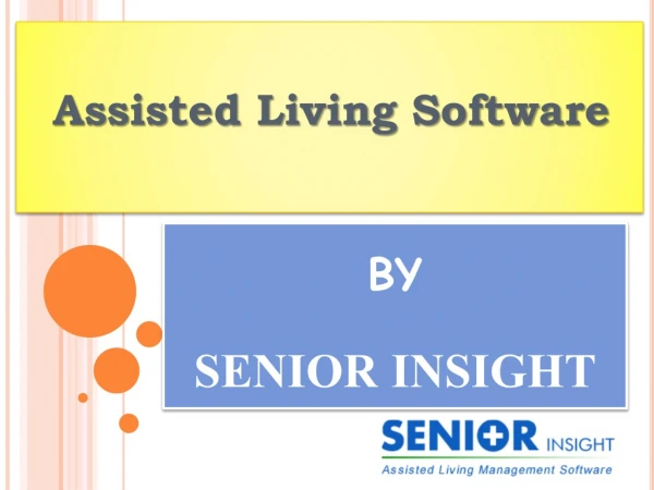 Assisted Living Software by Senior Insight