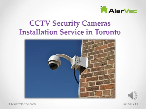 CCTV Security Cameras Installation Service in Toronto