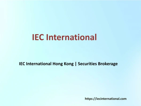IEC International Hong Kong | Securities Brokerage