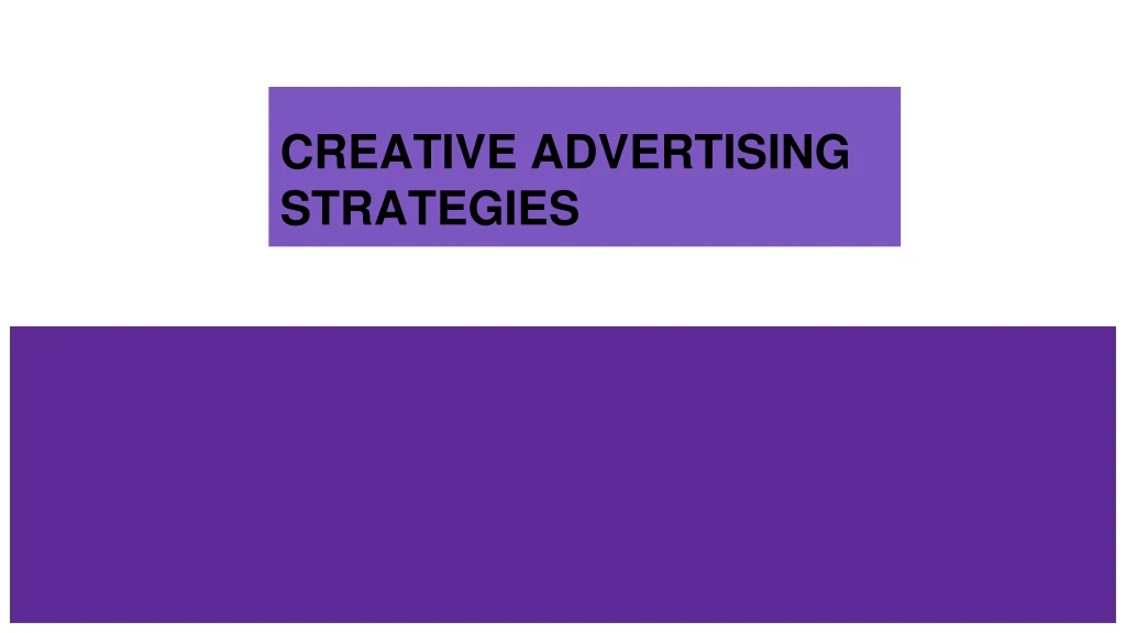 creative advertising strategies