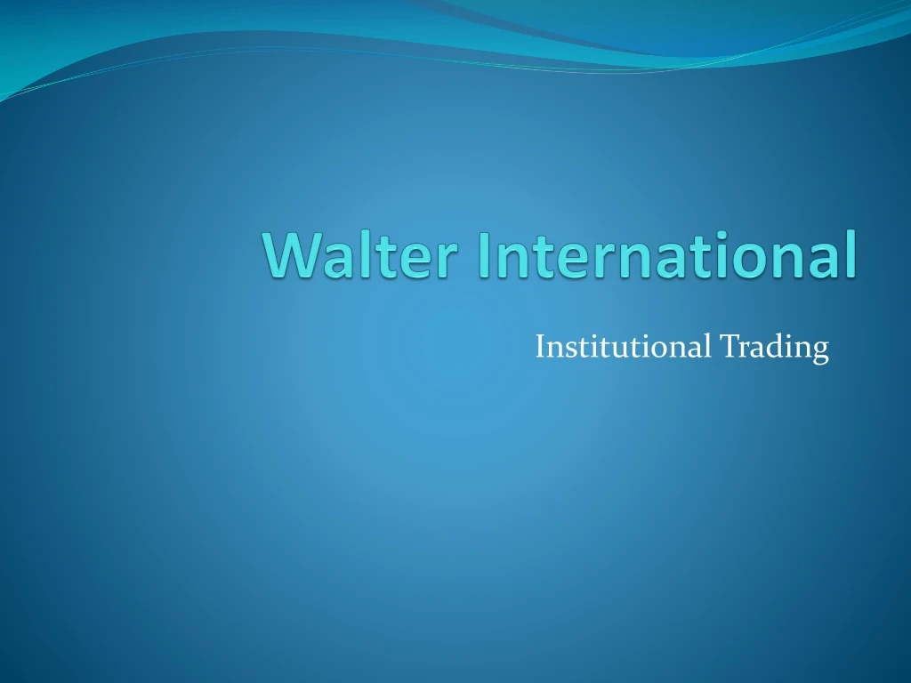 walter international