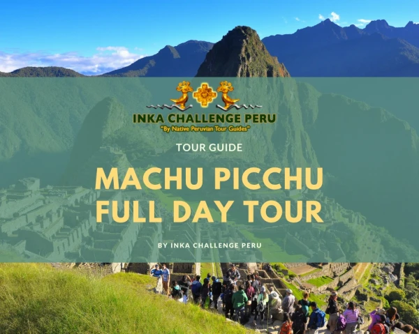 machu picchu tours peru -Inka challenge peru