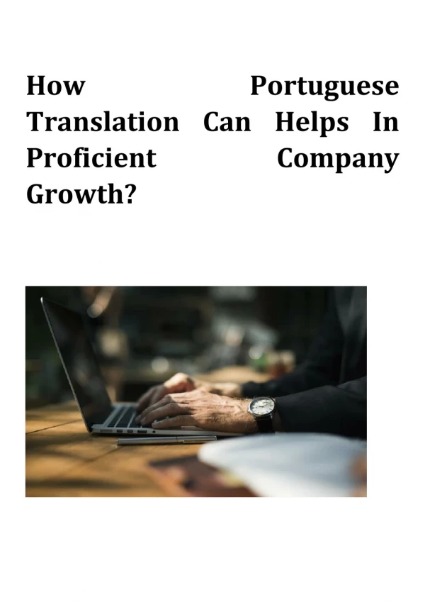 How Portuguese Translation Can Helps In Proficient Company Growth?