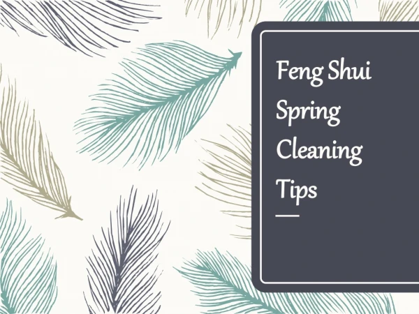 Key Spring Cleaning Feng Shui Tips