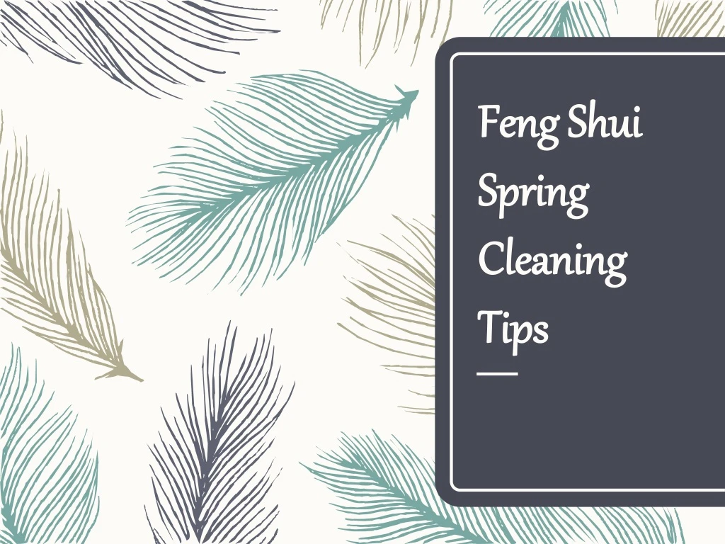 feng shui spring cleaning tips