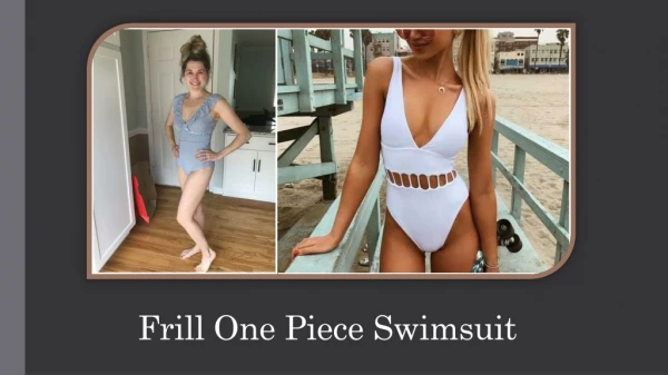 Frill One Piece Swimsuit Adds Style & Substance To Your Body