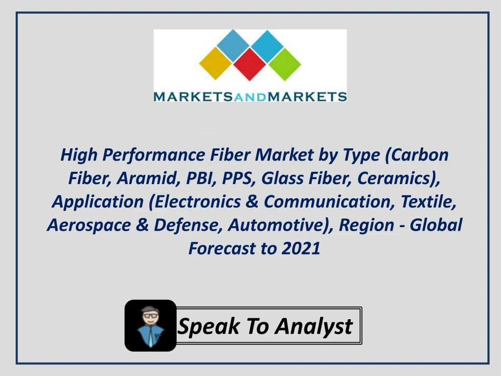 high performance fiber market by type carbon