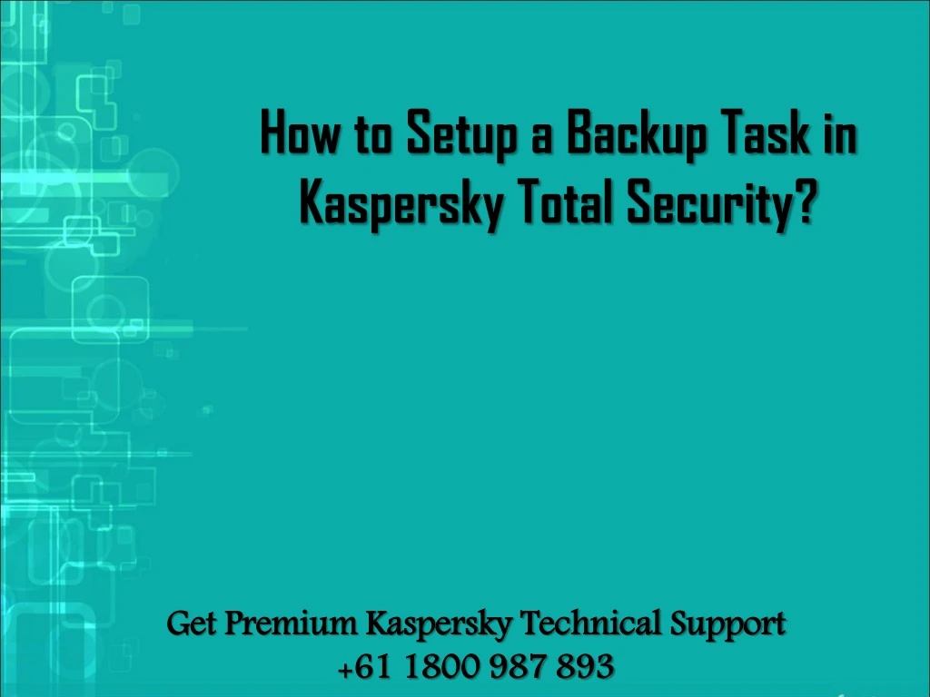 how to setup a backup task in kaspersky total security