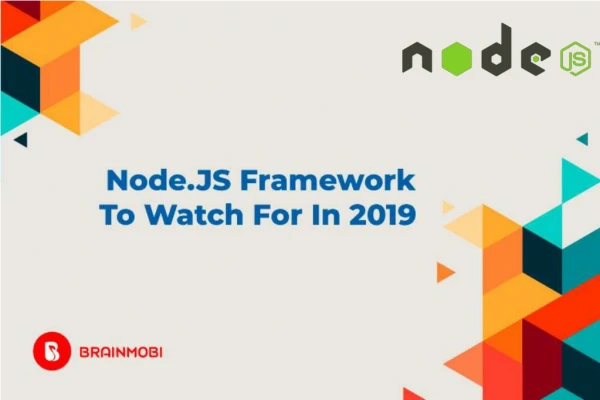 Node.js Frameworks to watch for in 2019