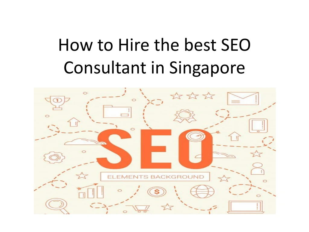how to hire the best seo consultant in singapore