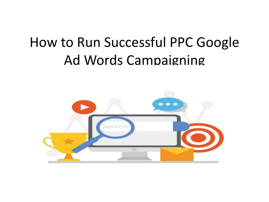 how to run successful ppc google ad words campaigning