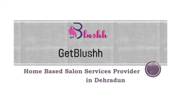 Best Salon Services at home in Dehradun