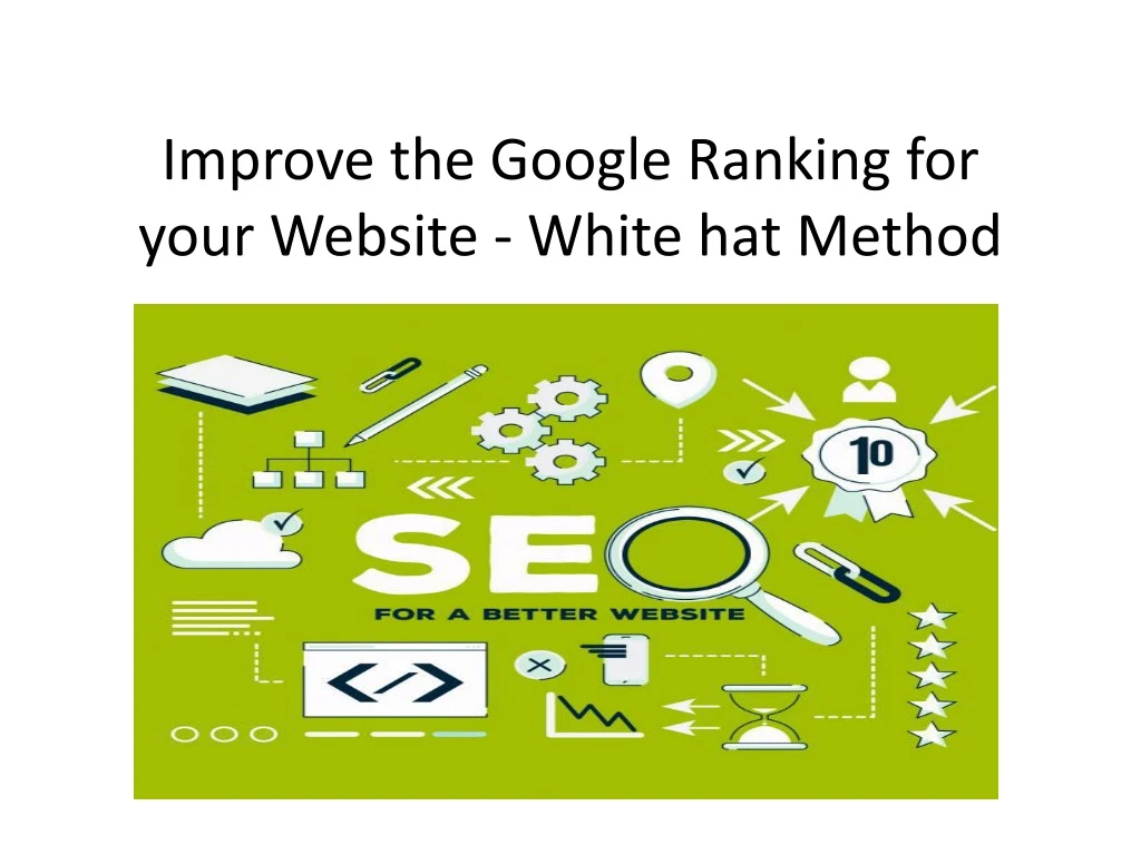 improve the google ranking for your website white hat method