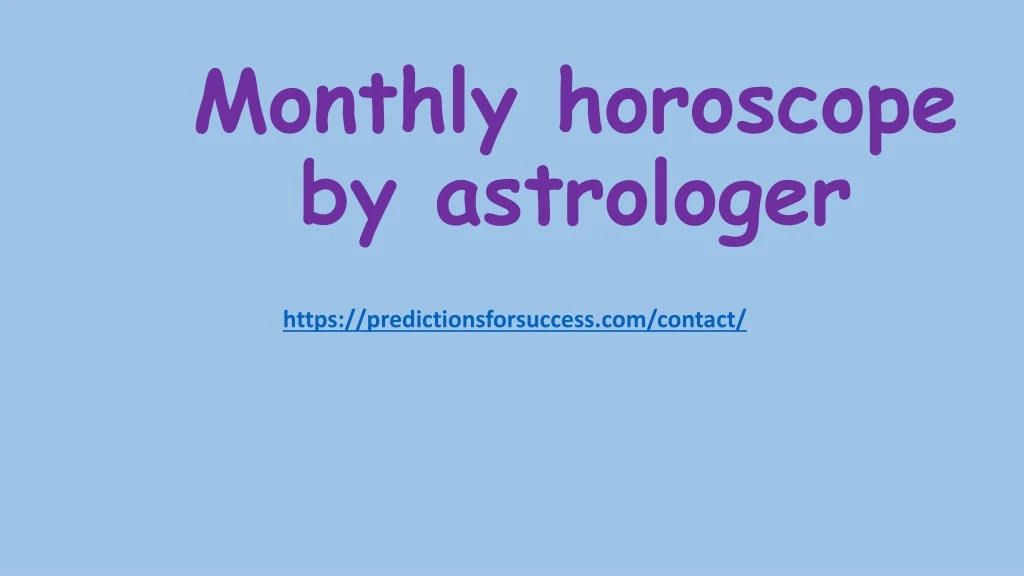 monthly horoscope by astrologer