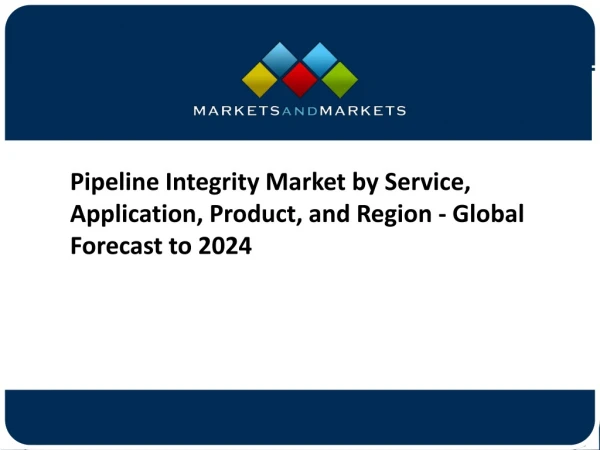 Pipeline Integrity Market - Global Forecast to 2024