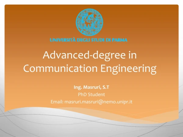Advanced-degree in Communication Engineering