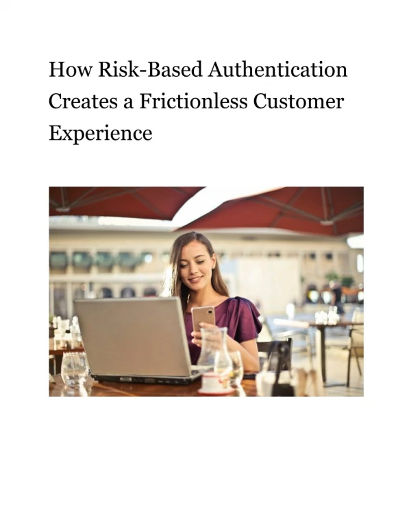 How Risk-Based Authentication Creates a Frictionless Customer Experience