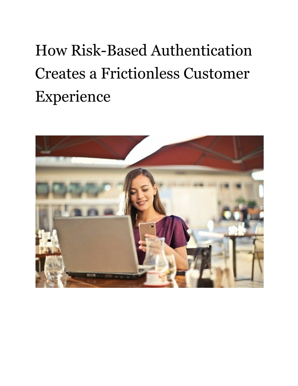 how risk based authentication creates