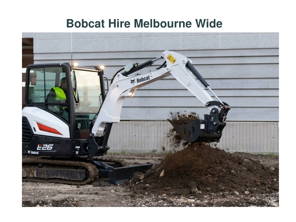 bobcat hire melbourne wide