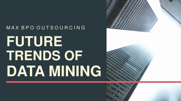 Important Future Trends in Data Mining