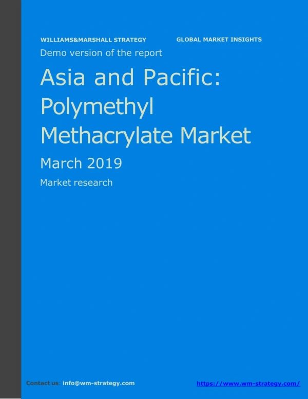 WMStrategy Demo Asia And Pacific Polymethyl Methacrylate Market March 2019