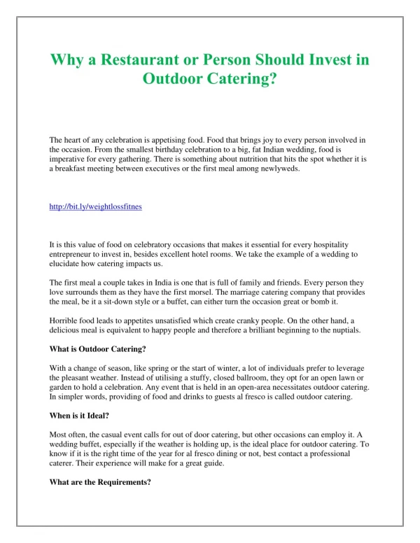 Why a Restaurant or Person Should Invest in Outdoor Catering?