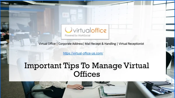 Important Tips To Help You Manage Virtual Offices